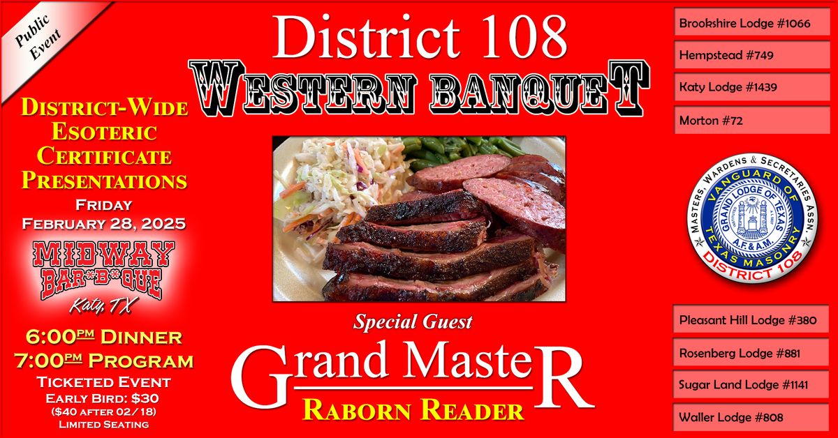 D108 GRAND MASTER'S WESTERN BANQUET: Midway BBQ, Katy, TX..