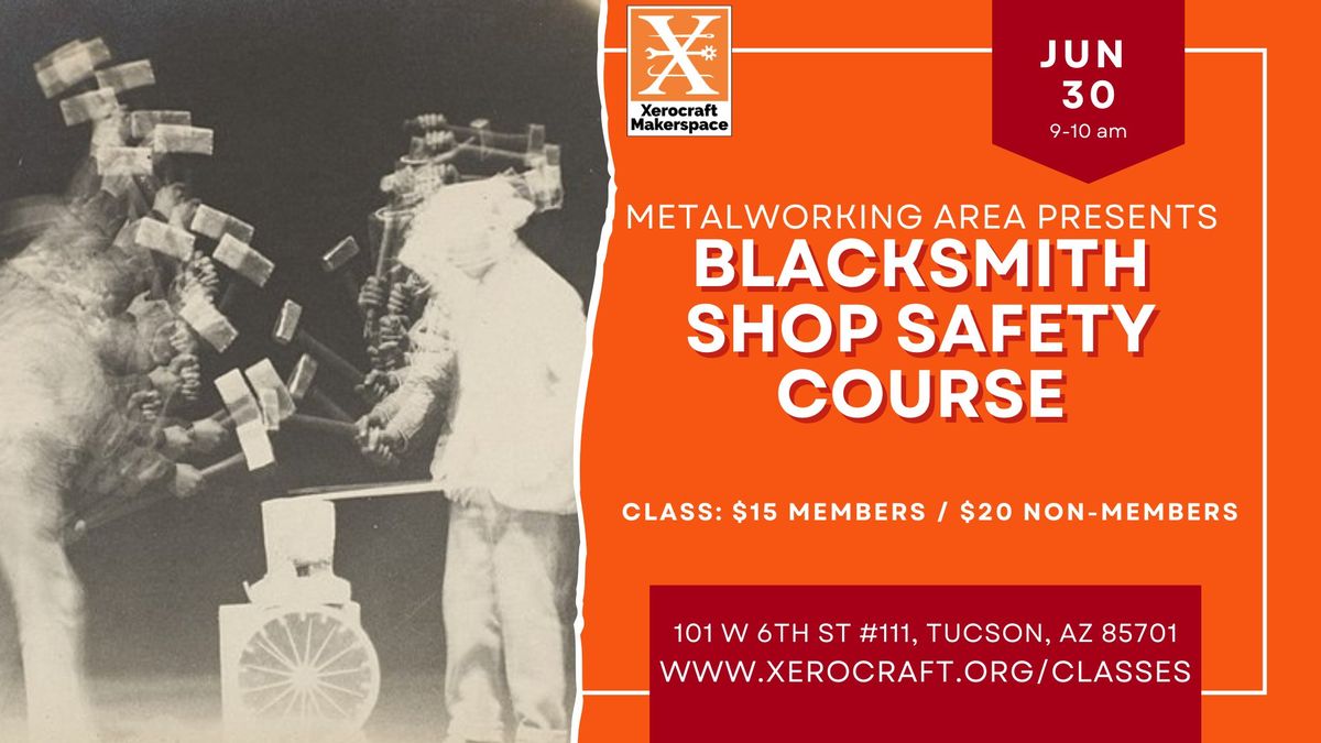 Blacksmith Shop Safety Course