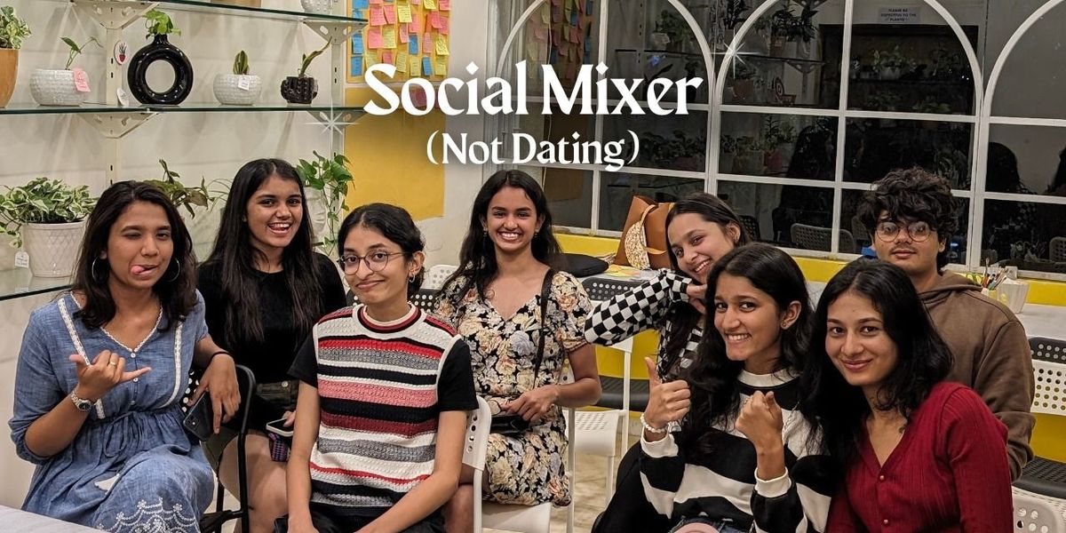 Social Mixer (Not Dating)