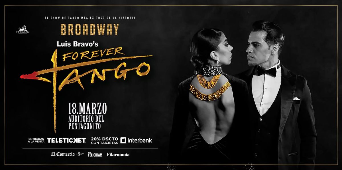 Forever Tango, el show m\u00e1s exitoso de la historia, en Lima