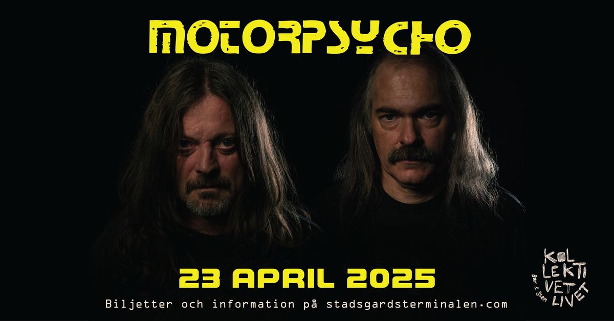 Motorpsycho | The Comeback Tour | Live p\u00e5 Kollektivet Livet, Stockholm