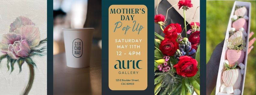 Mother's Day Pop-Up at Auric Gallery