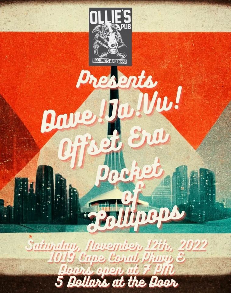 Pocket of Lollipops/ Offset Era/ Dave!Ja!Vu!, Ollies Pub- Records and ...
