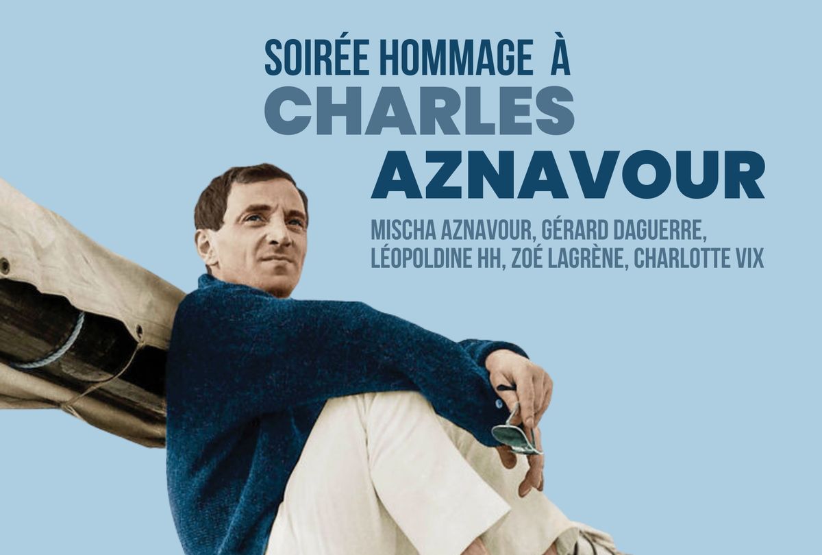 Aznavour pour toujours | Soir\u00e9e hommage