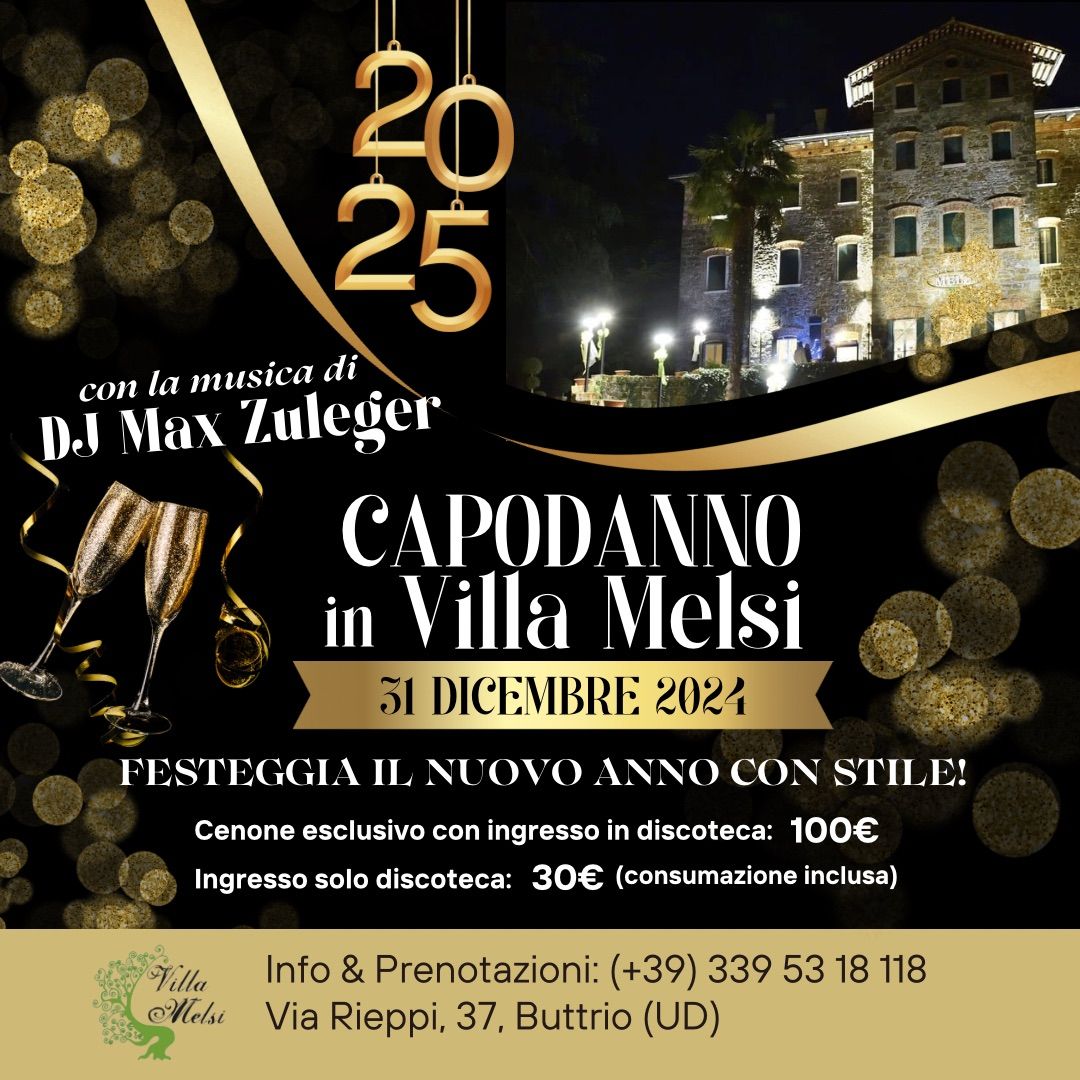 Capodanno 2025 - Villa Melsi | Buttrio (UD)