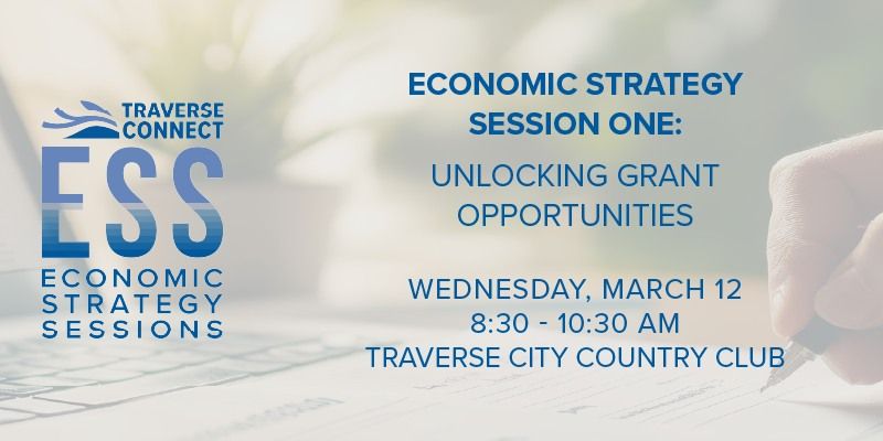 Economic Strategy Session I: Unlocking Grant Opportunities