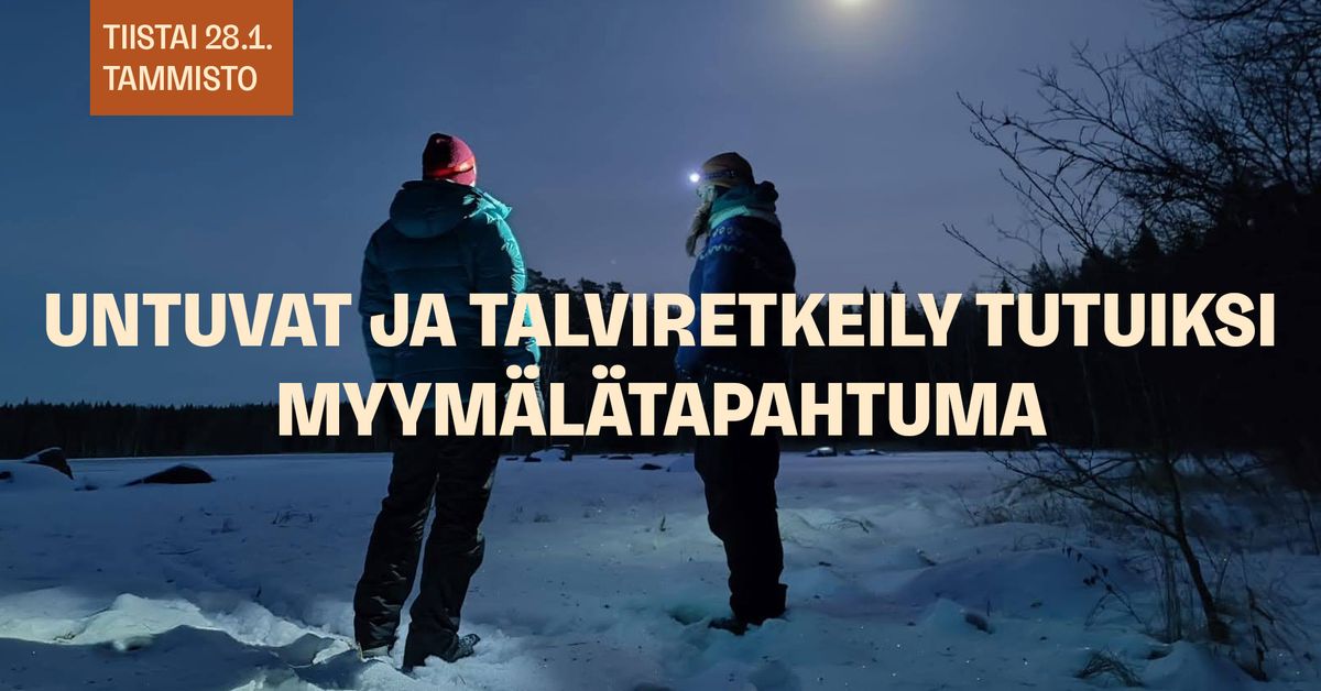 Untuvat ja talviretkeily tutuiksi - myym\u00e4l\u00e4tapahtuma