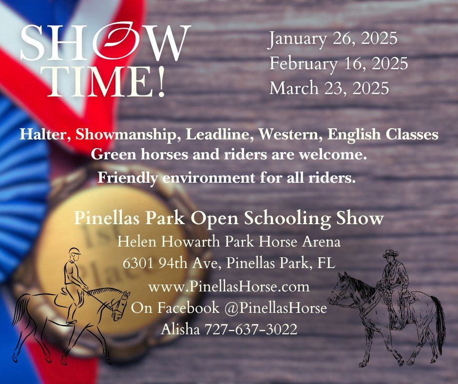 Pinellas Park Open Schooling Show Series