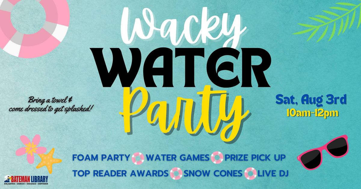 Wacky Water Party