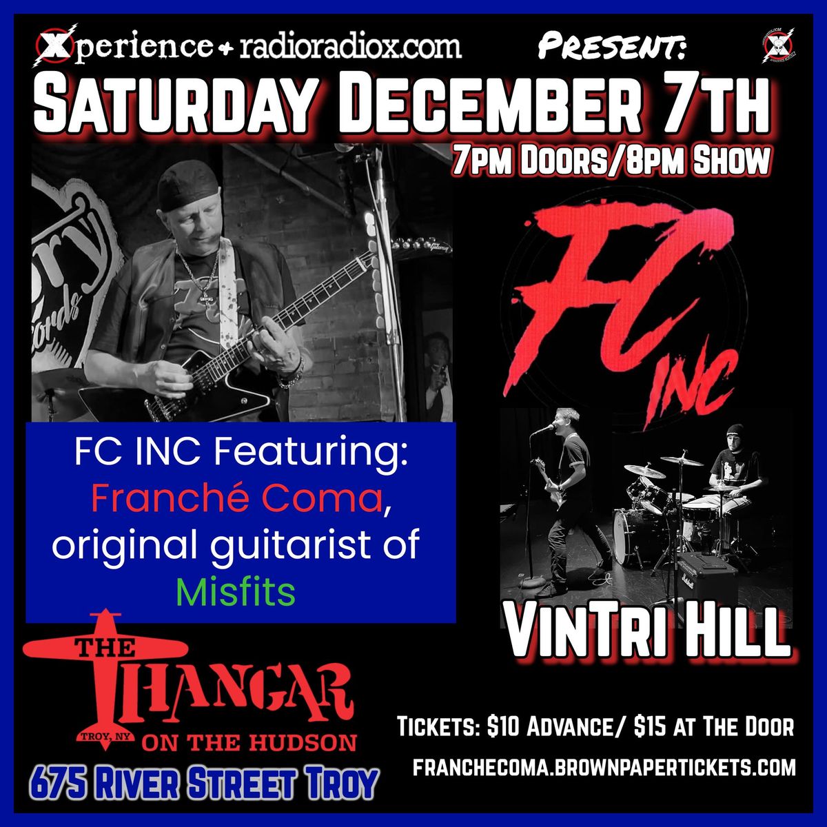 Xperience & RadioRadioX Present: FC INC. Featuring: Franch\u00e9 Coma w\/s\/g Vintri Hill at The Hangar