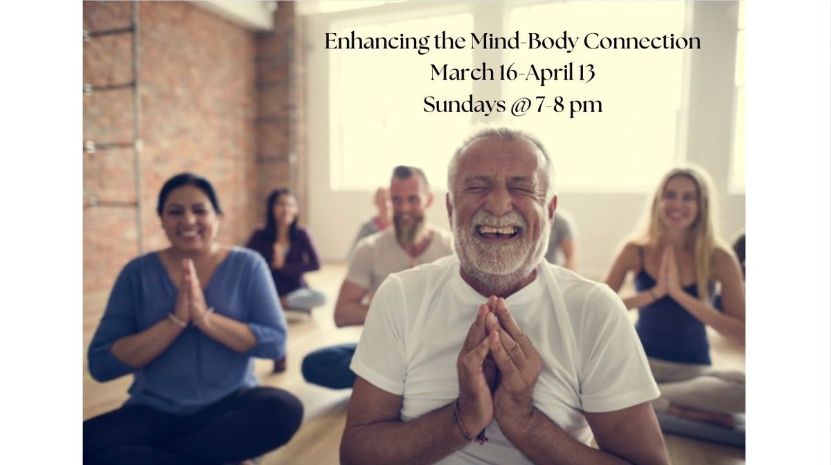 Enhancing the Mind-Body Connection