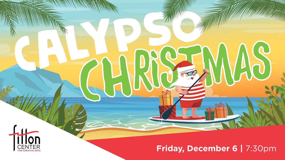 Fitton Family Fridays - Calypso Christmas