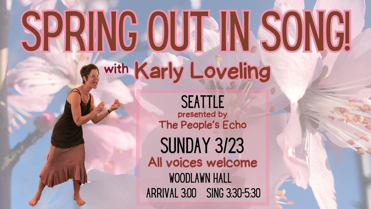 Spring Out in Song! with Karly Loveling