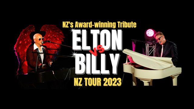 Elton John vs Billy Joel *NZ Tribute* EXTRA Globe Theatre Show