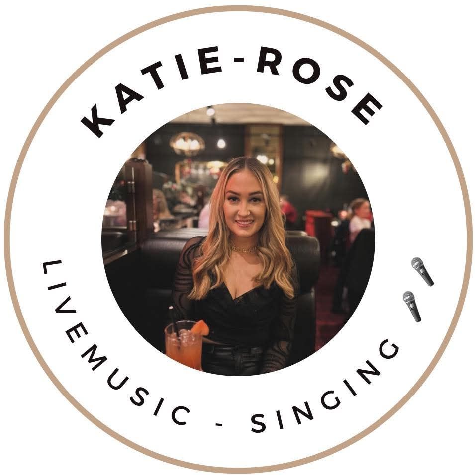 Live Music \ud83c\udfb6 \ud83c\udfb5 Katie-Rose 