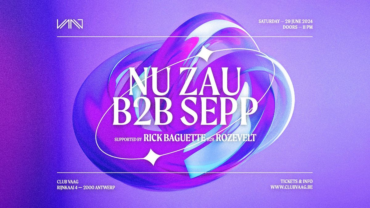 Club Vaag invites NU ZAU B2B SEPP