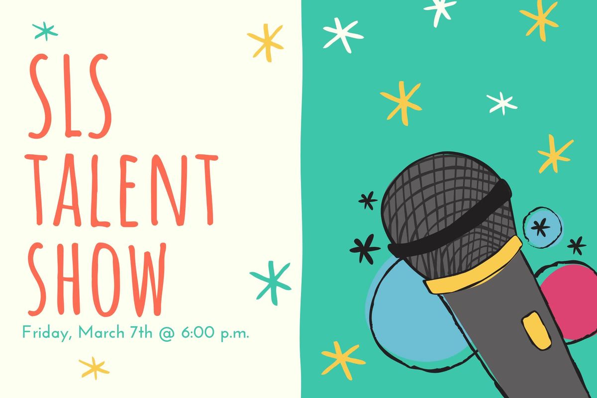 SLS Talent Show