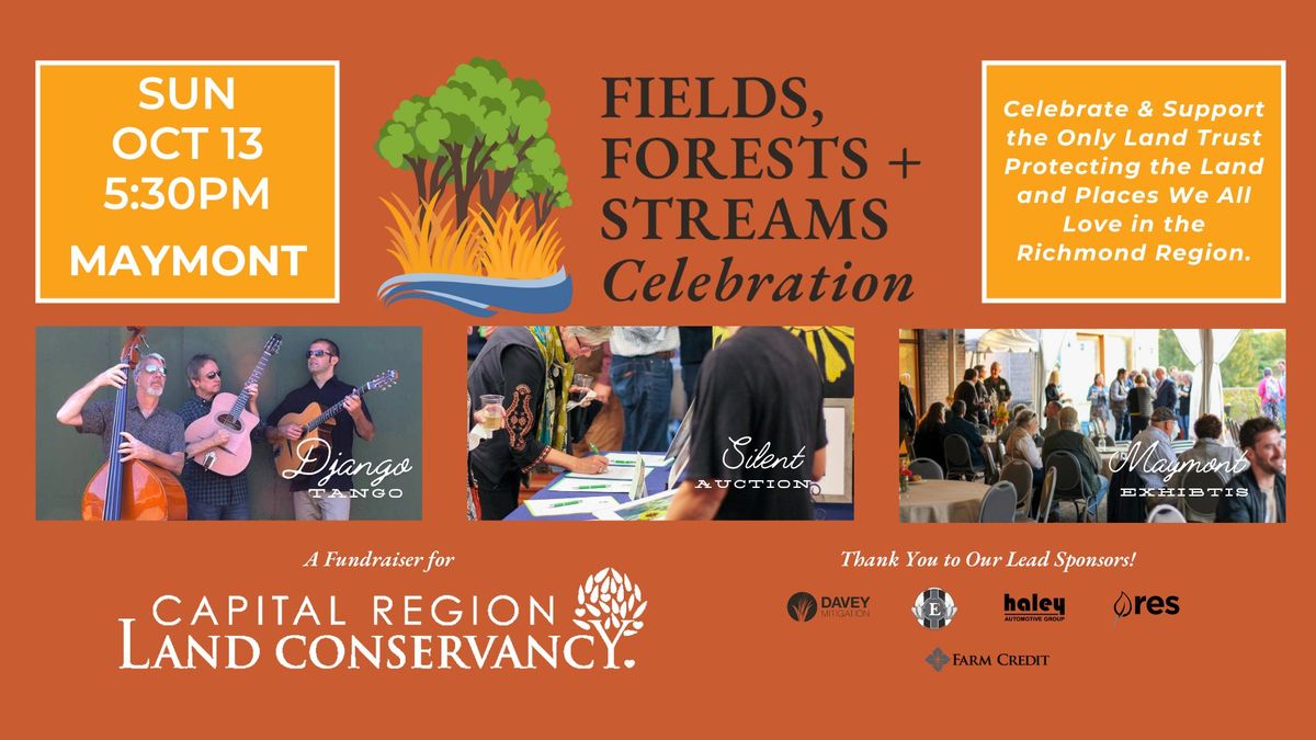 Fields, Forests + Streams Celebration!