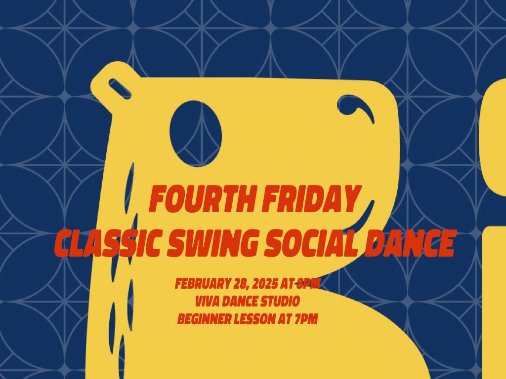 Fourth Friday Classic Swing Social Dance