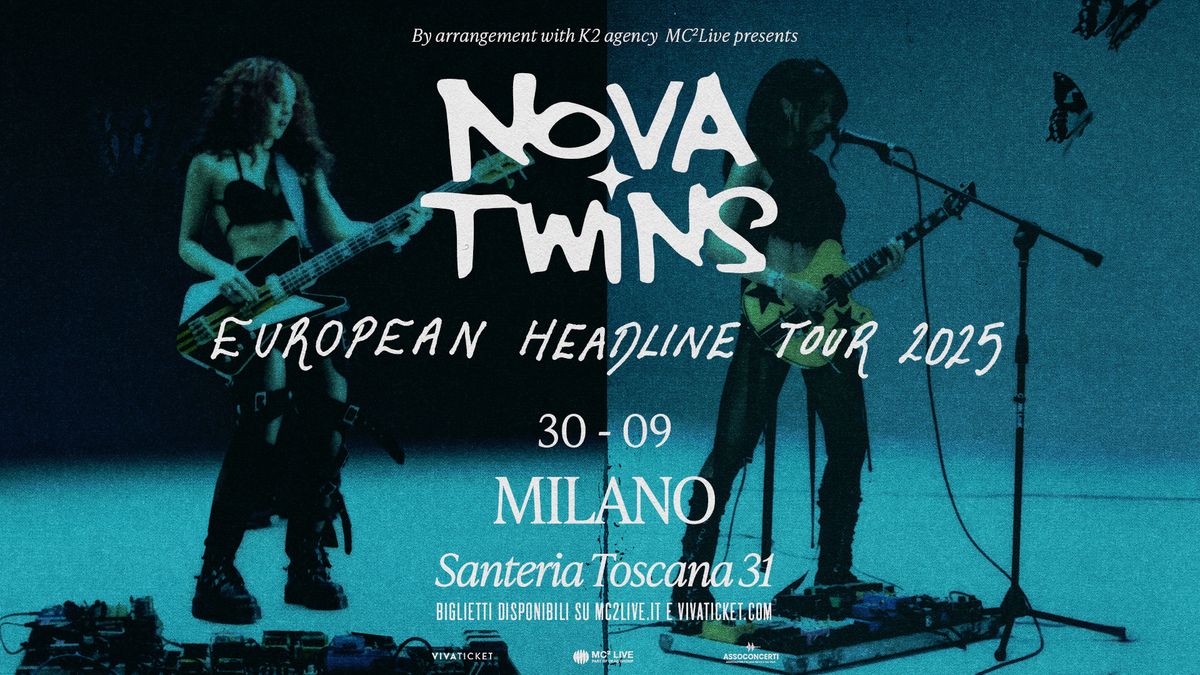 Nova Twins | Milano, Santeria Toscana 31