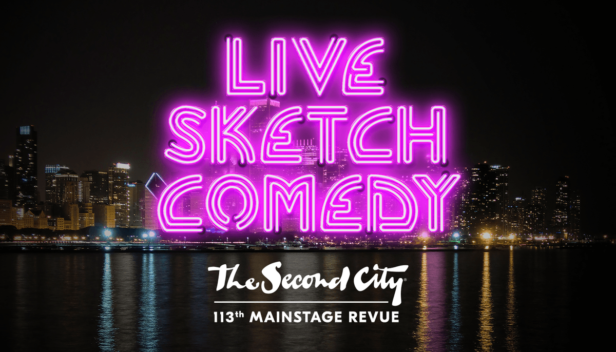 The Second City - 113th Mainstage Revue
