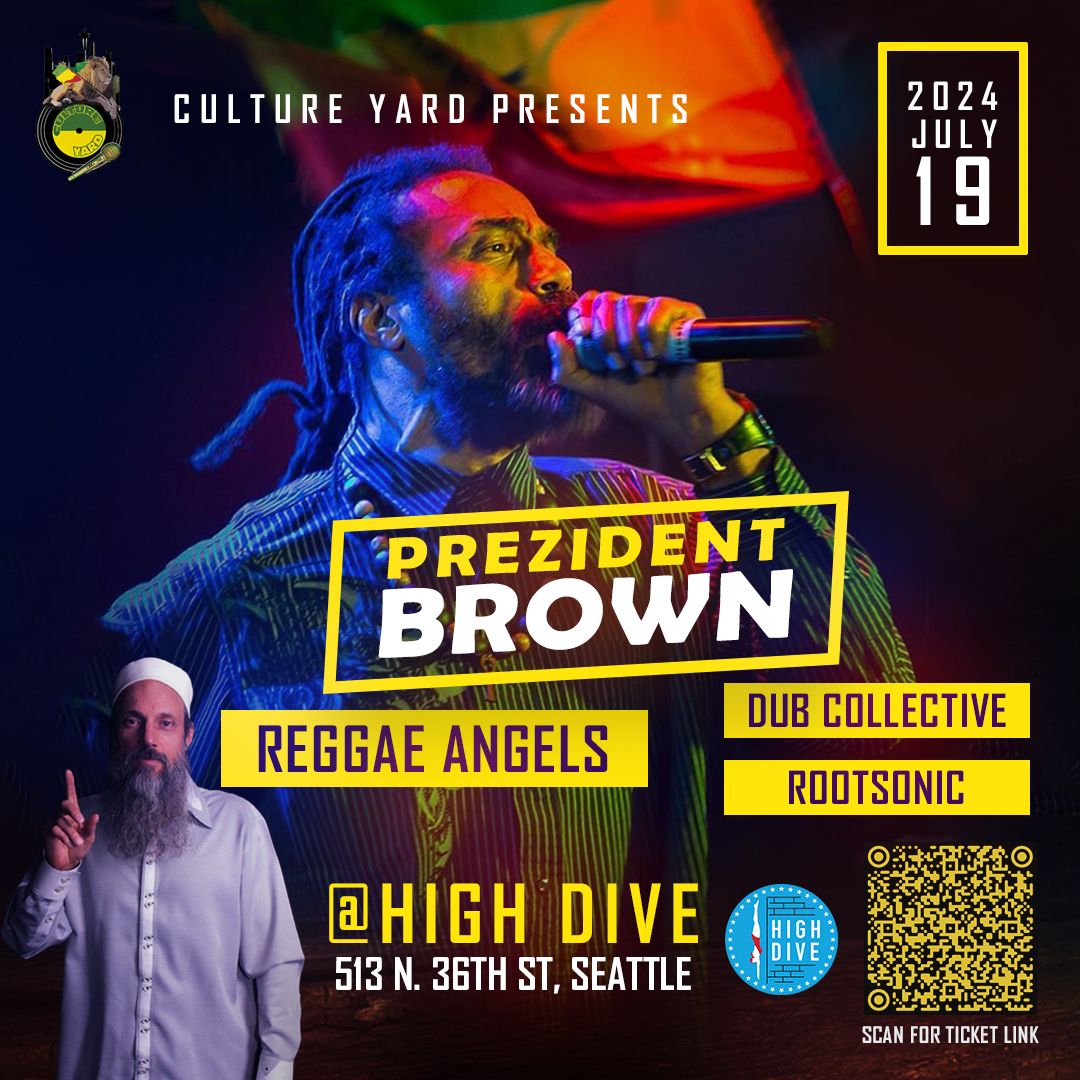 PREZIDENT BROWN and REGGAE ANGELS plus Dub Collective & DJ Rootsonic