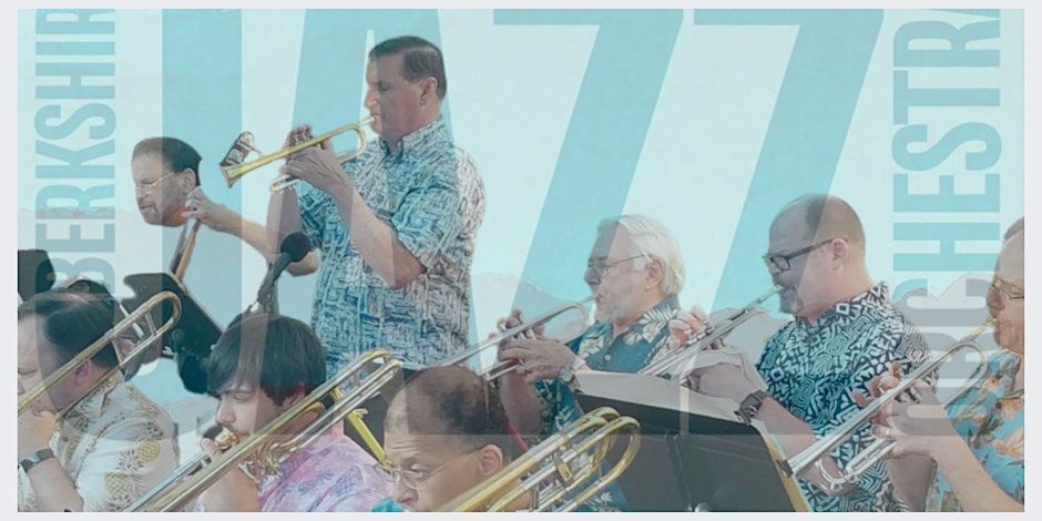 Berkshire Jazz Orchestra 17pc Big Band Swings Bethel