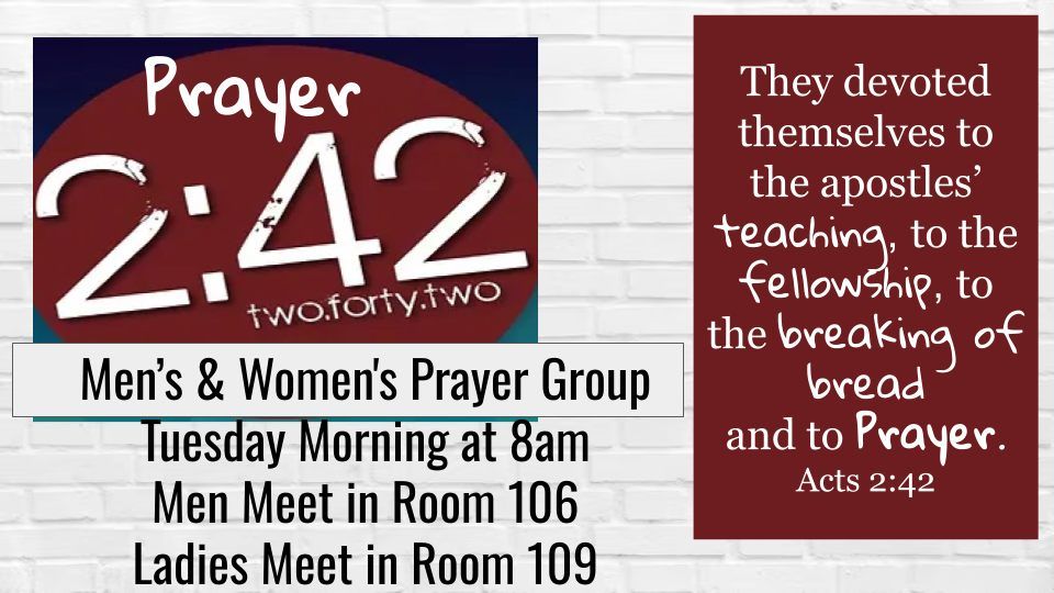 Men's and Women's Prayer Groups