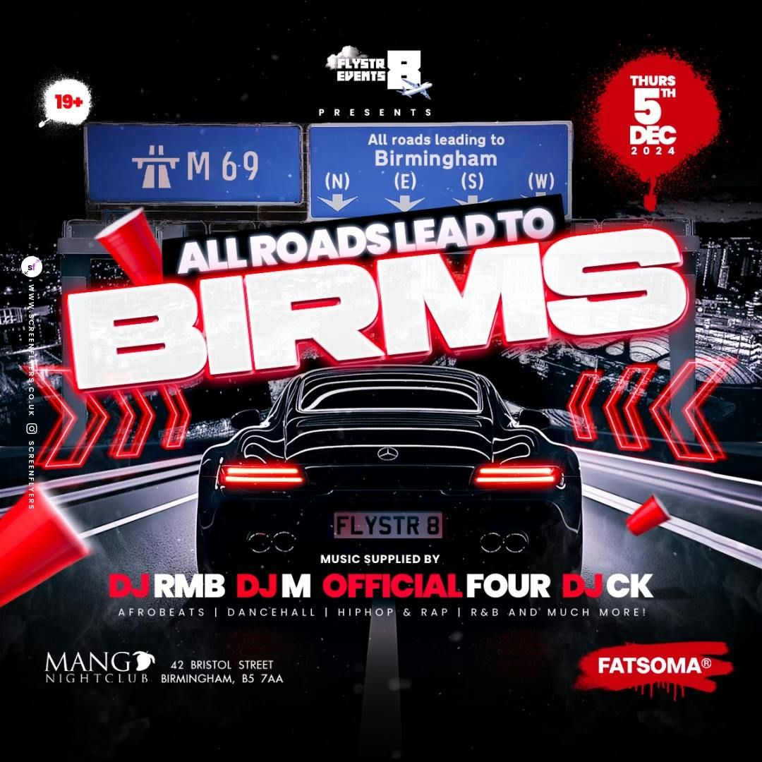 ALL ROADS TO BIRMS!