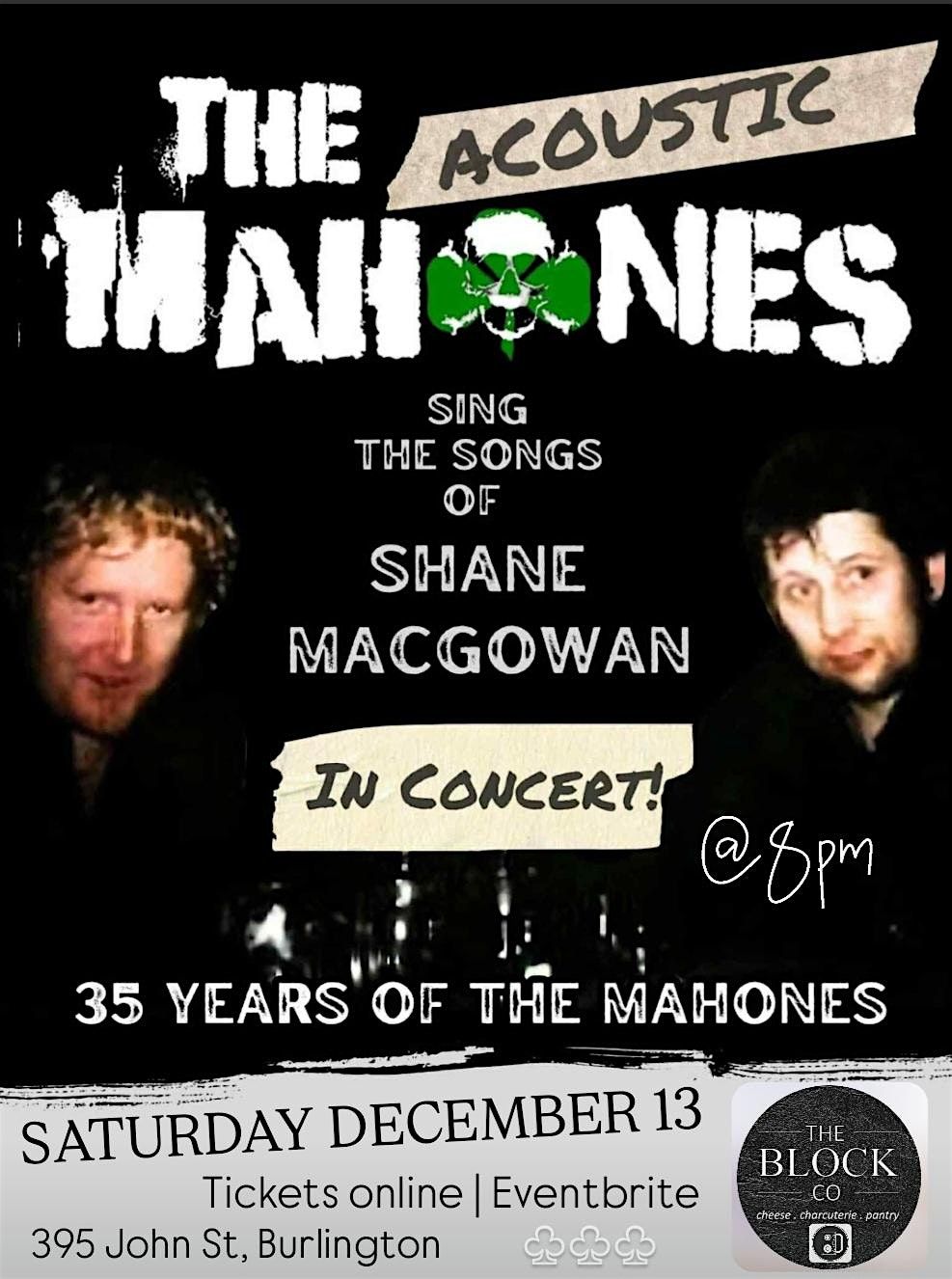 MAHONES ACOUSTIC Sing The Songs of Shane MacGowan & The Pogues \/ BURLINGTON