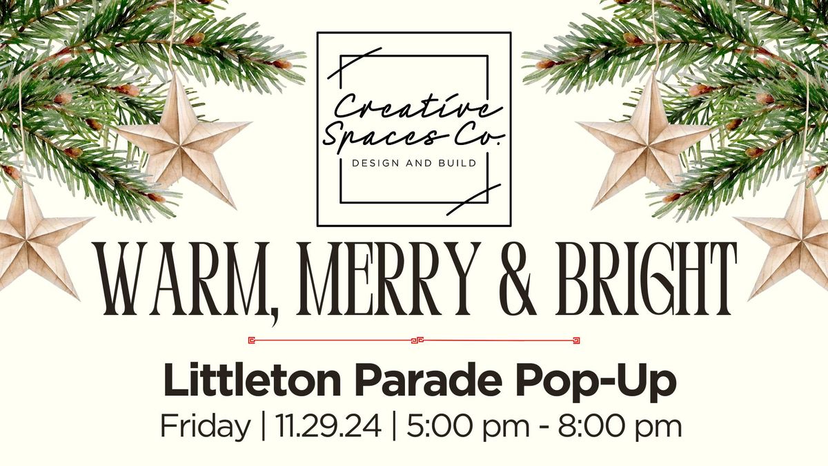 Warm, Merry & Bright: Littleton Parade Pop-Up Shop 