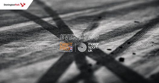 Event 2 - 2021 MSUK Drift Pro Championship