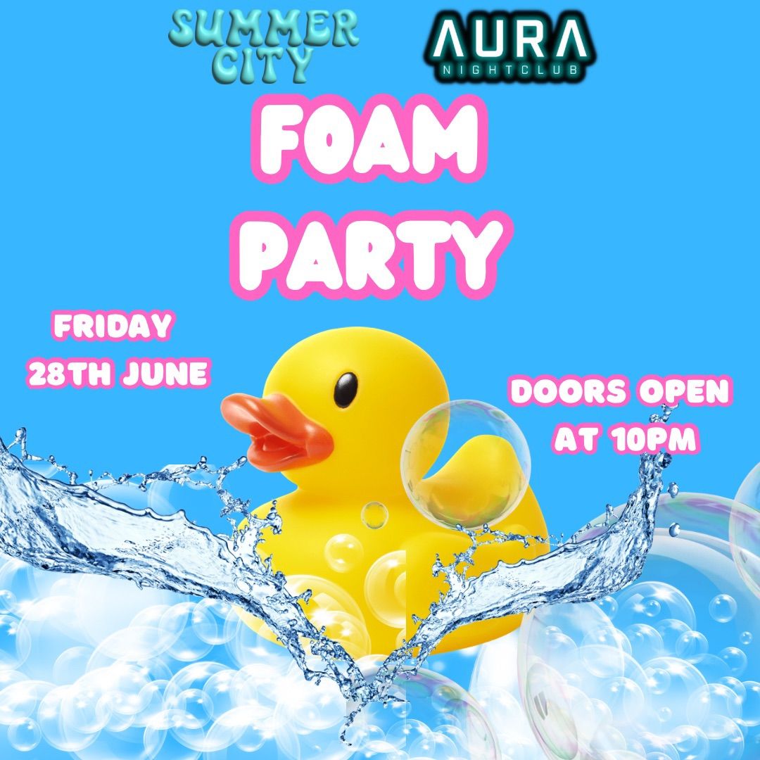 Foam Party?