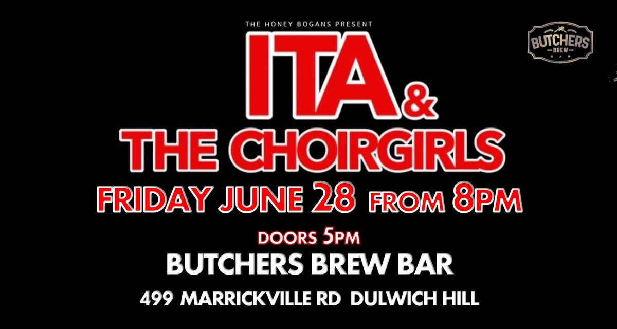 Ita & The Choirgirls Cold Chisel SingAlong - LIVE AT BUTCHERS BREW BAR!!