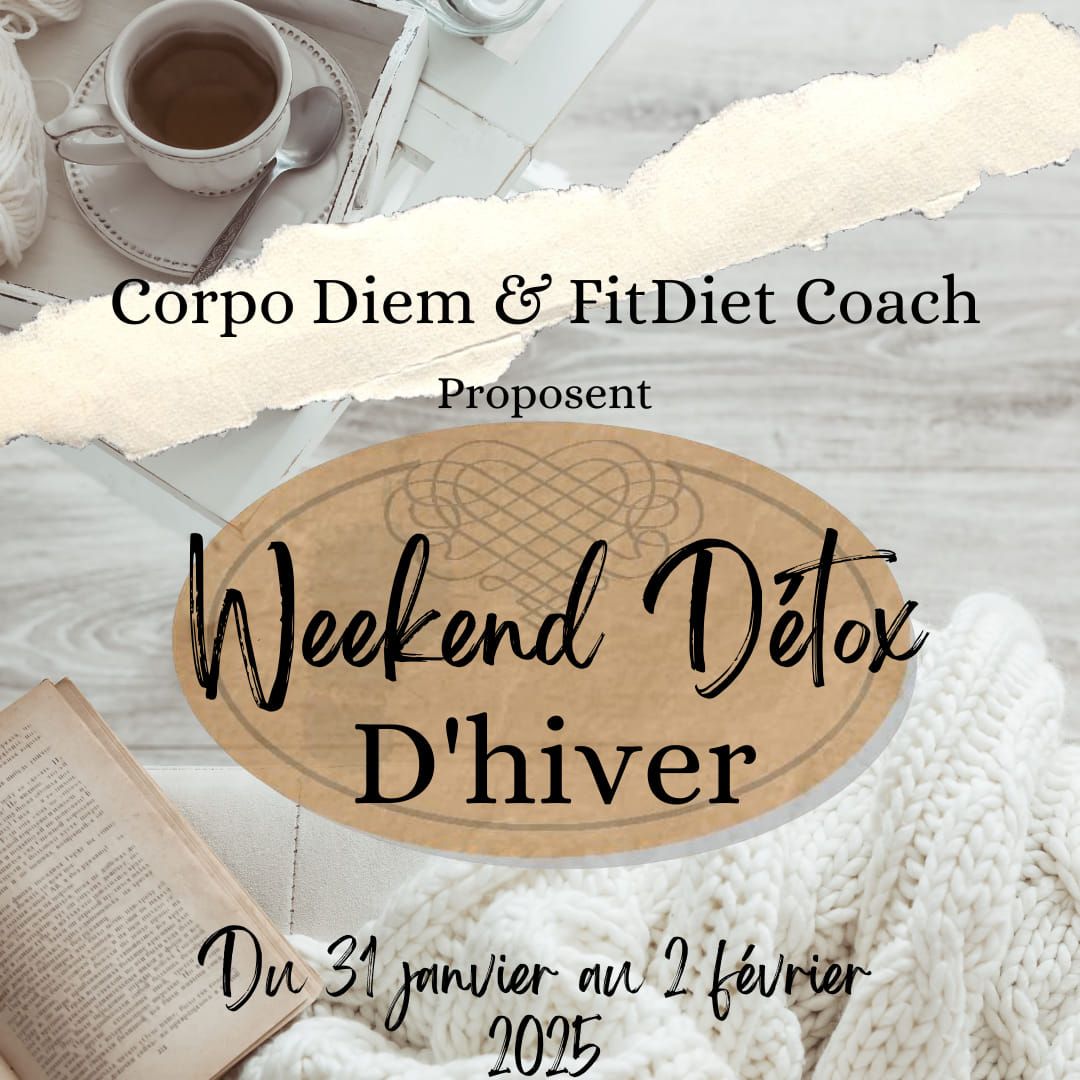 Weekend d\u00e9tox d'hiver 