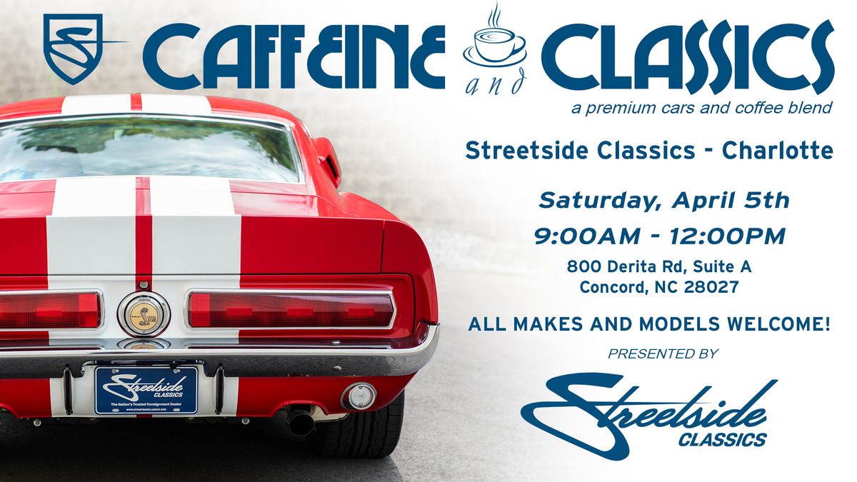 Streetside Classics Charlotte - Caffeine and Classics