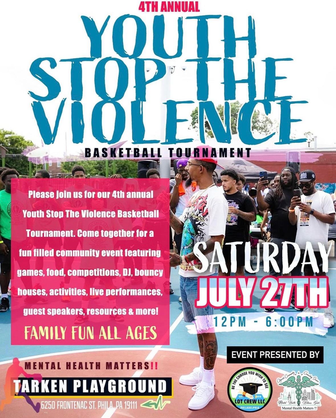 4th Annual Stop the Violence Basketball Tournament