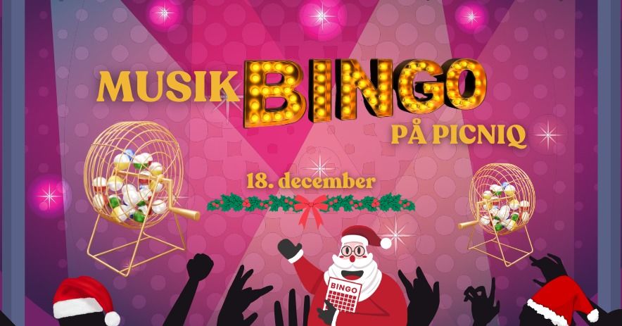 MUSIKBINGO P\u00c5 PICNIQ \u2013 JULEEDITION