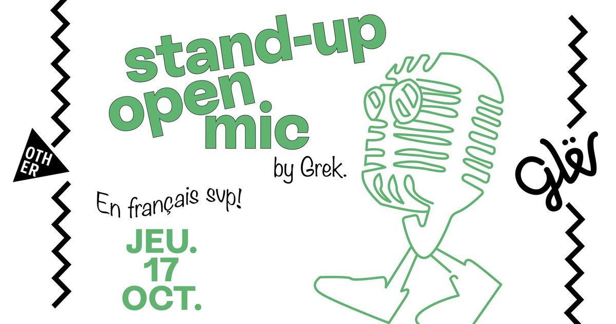 STAND UP OPEN MIC by Grek. at De Gudde W\u00ebllen