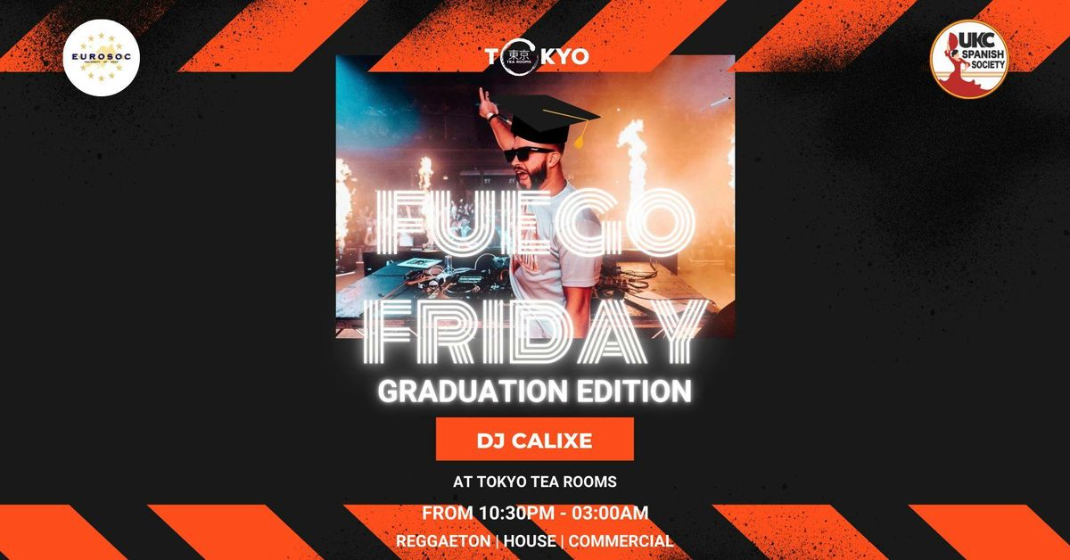 Fuego Friday \ud83c\udf93 Graduation Edition \ud83c\udf93