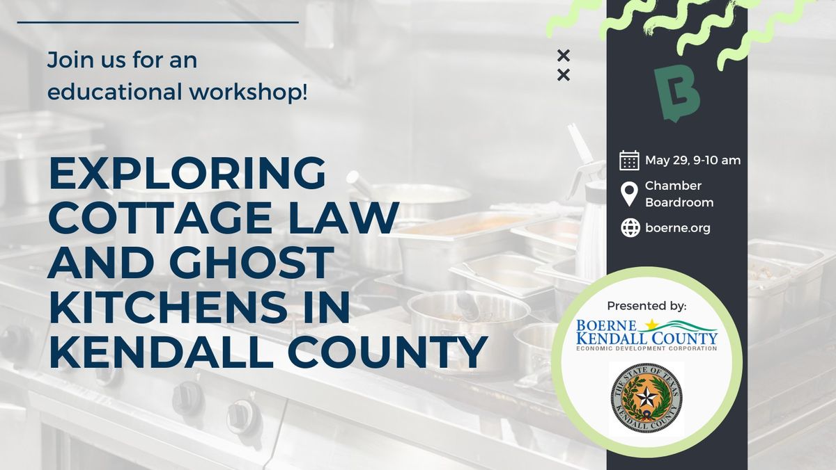 Workshop: Exploring Cottage Law and Ghost Kitchens in Kendall County