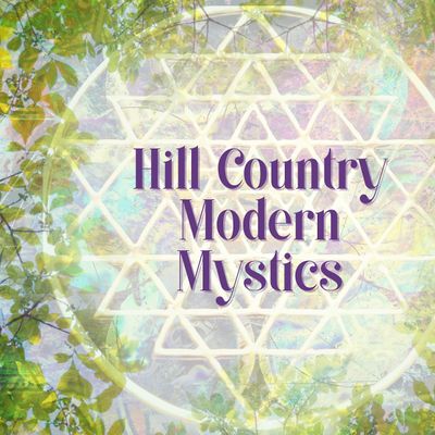 Hill Country Modern Mystics