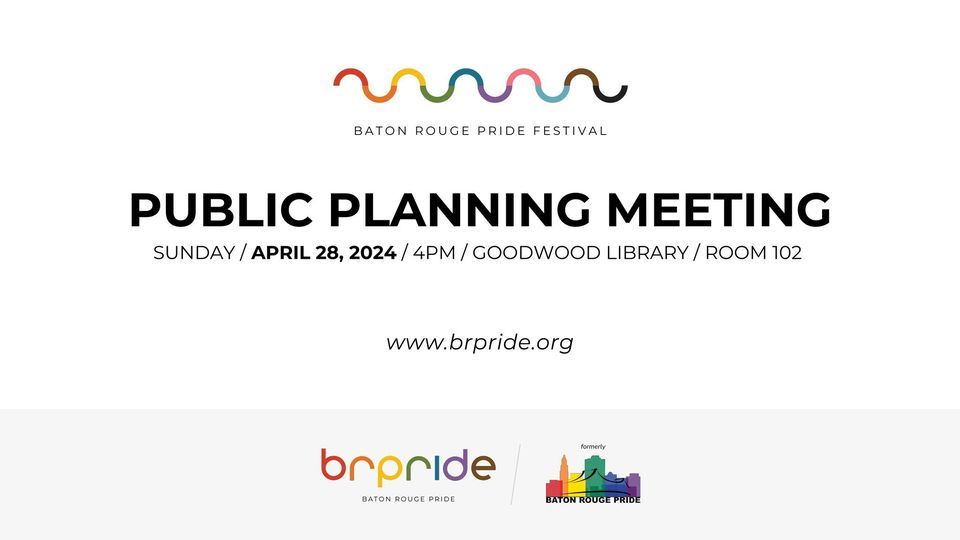 Baton Rouge Pride: Public Planning Meeting