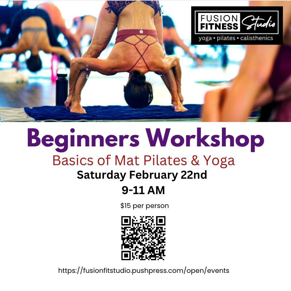 Beginners Workshop: Basics of Mat Pilates & Yoga