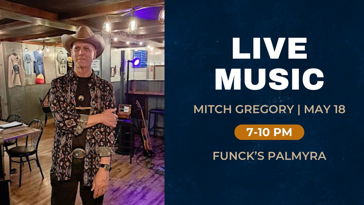 Live Music with Mitch Gregory 