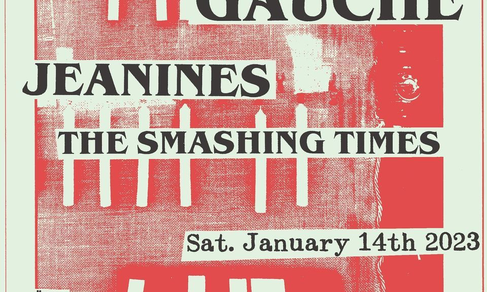 Gauche, Jeanines, The Smashing Times