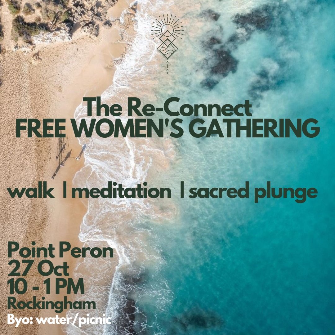 FREE WOMENS GATHERING ~ The Re-Connect