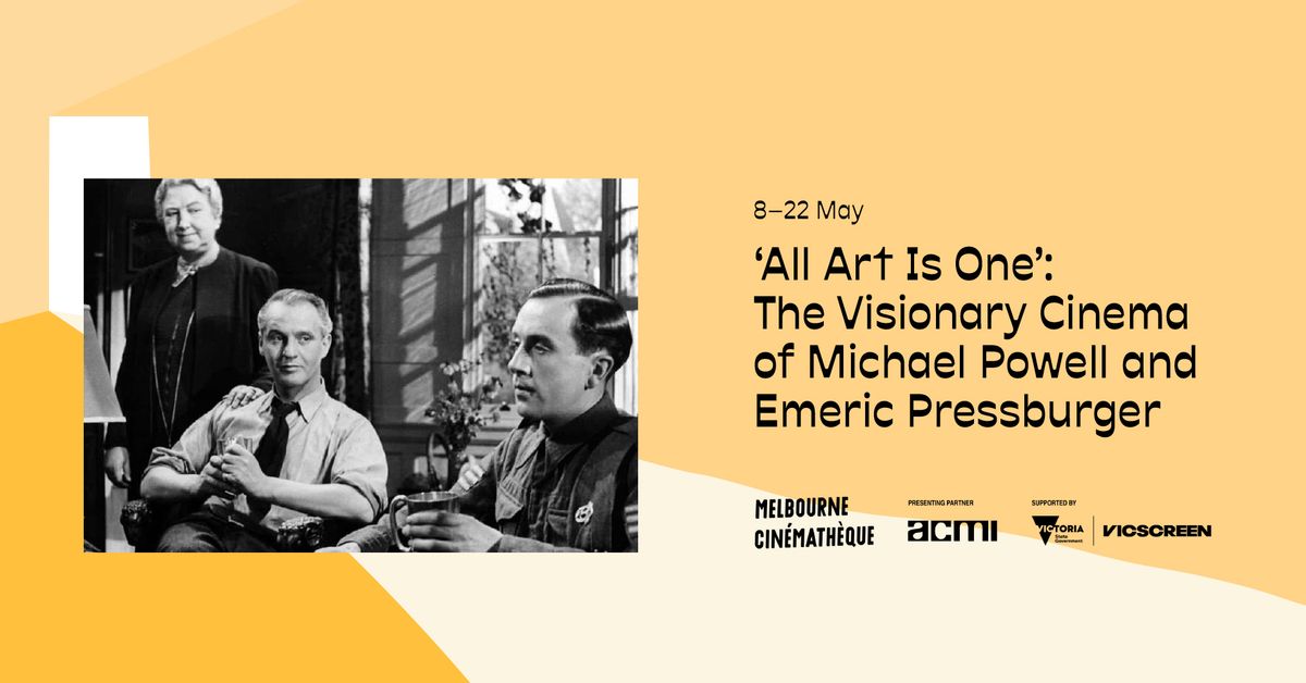 'All Art Is One': The Visionary Cinema of Michael Powell and Emeric Pressburger