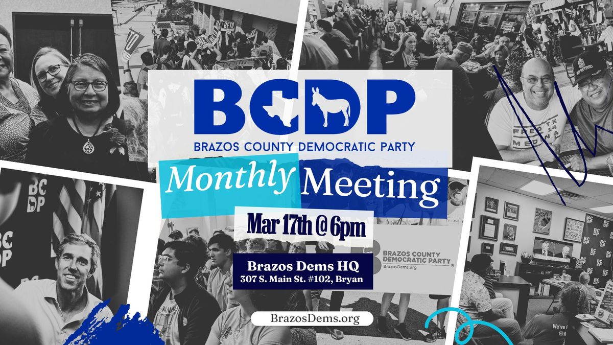 Brazos Democrats Monthly Meeting