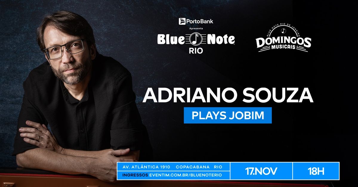 DOMINGOS MUSICAIS  - ADRIANO SOUZA PLAYS JOBIM